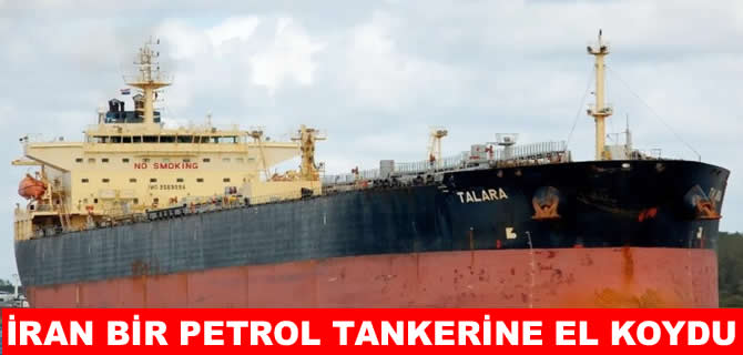 İran Umman Körfezi’nde petrol tankerine el koydu