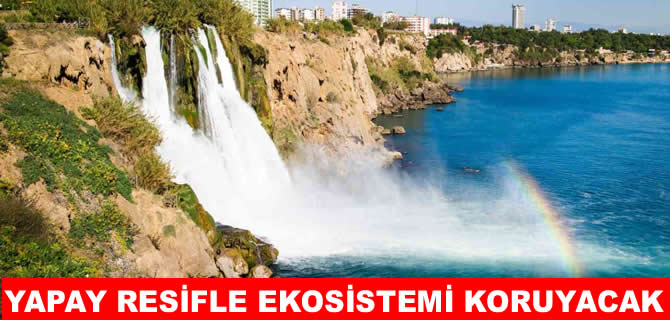 Yapay resiflerle deniz yaşamı desteklenecek