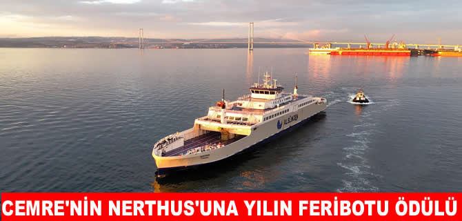 Cemre’nin Nerthus feribotu yılın  feribotu ödülünü aldı