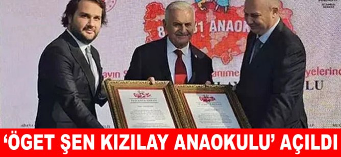 ‘Öget Şen Kızılay Anaokulu’ açıldı