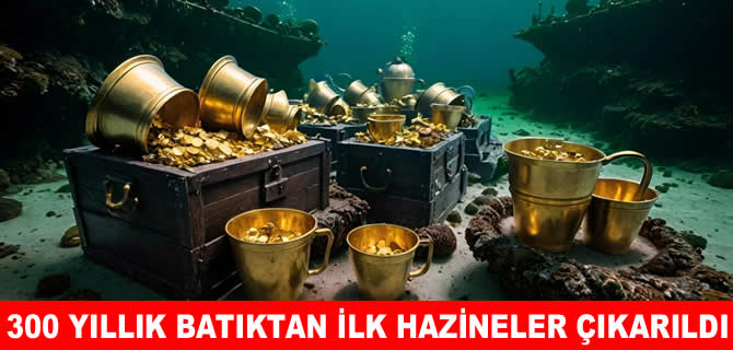 300 yıllık batıktan ilk hazineler çıkarıldı