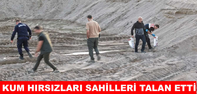 Antalya'da kum hırsızları sahilleri talan etti