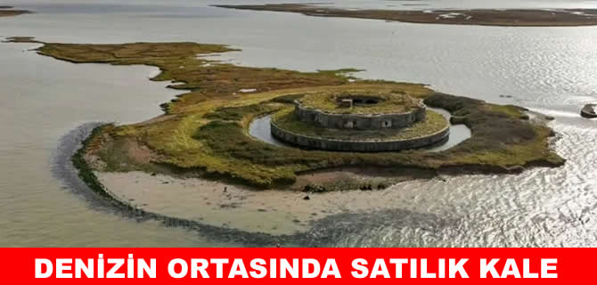 Denizin ortasındaki kale 2.8 milyon TL’ye satılıyor