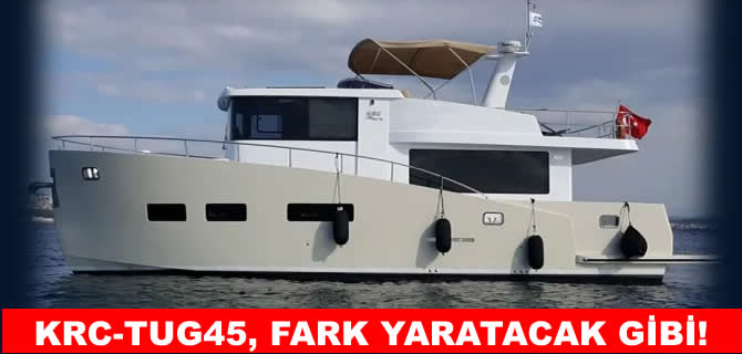 KRC Yachting’in yeni nesil modeli KRC-TUG45
