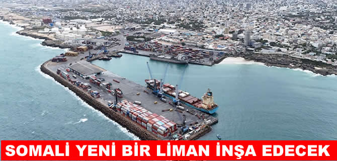 Somali, yeni bir liman inşasına başlıyor