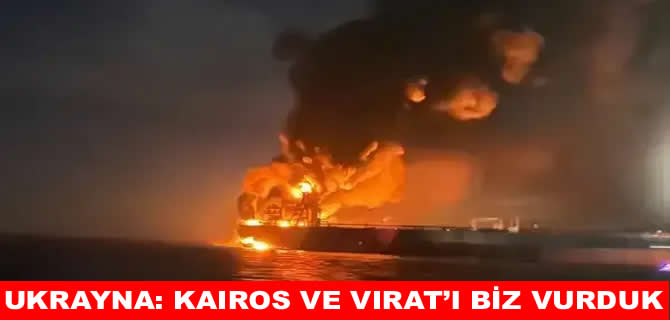 Ukrayna açıkladı: KAIROS ve VIRAT'ı biz vurduk!