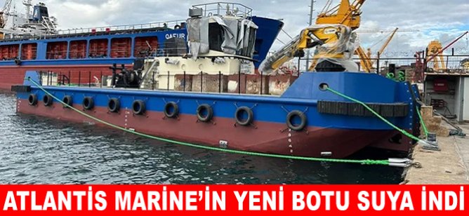 Atlantis Marine’in yeni botu suya indi