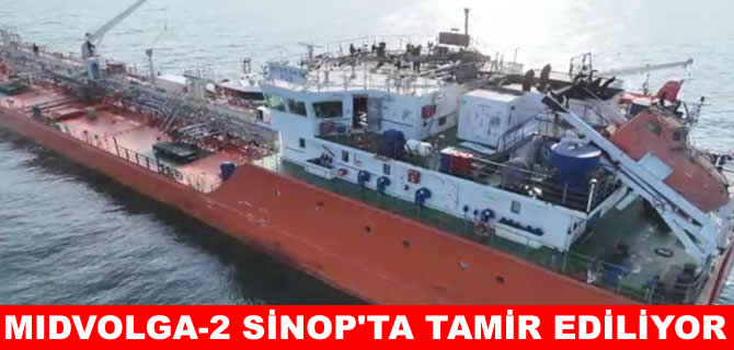 Saldırıya uğrayan MIDVOLGA-2 Sinop’ta tamir ediliyor