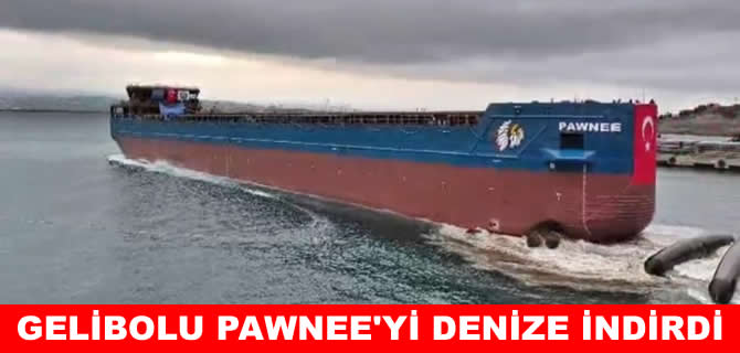 Gelibolu Tersanesi PAWNEE’yi denize indirdi