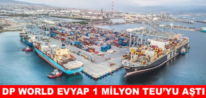 DP World Evyap,1 milyon TEU'yu aştı