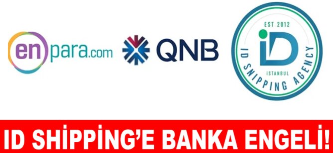 ID Shipping’e banka engeli!