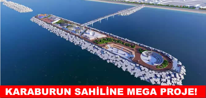 Karaburun Sahili'ne mega proje geliyor