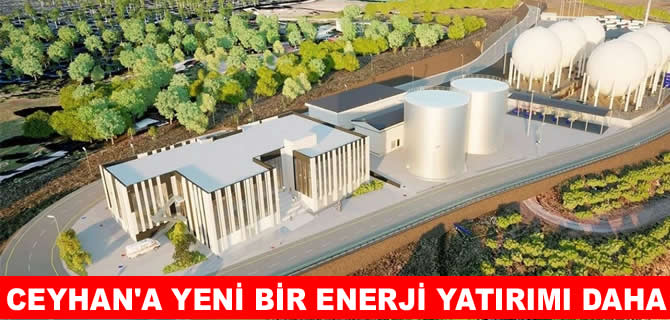 PetroGlobal Ceyhan'ı enerji üssü haline getirecek