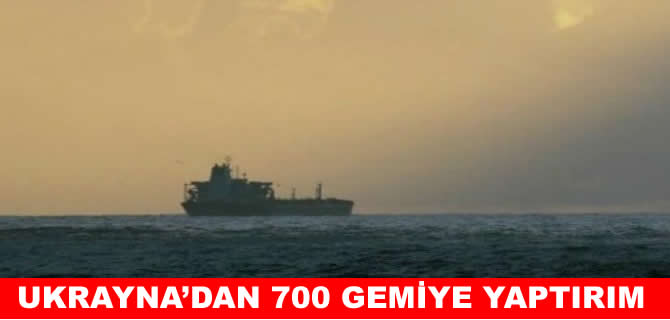 Ukrayna'dan 700 Rus gemisine yaptırım