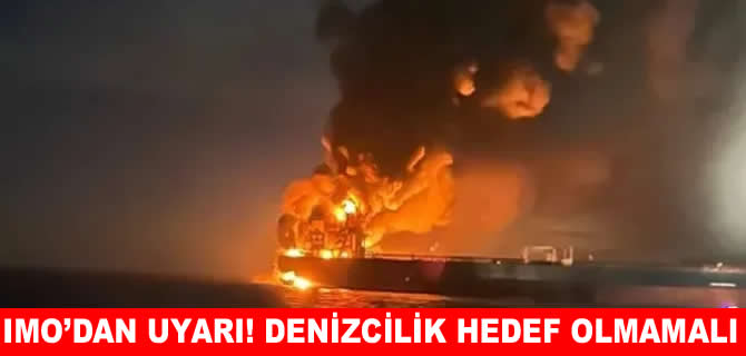IMO’dan Karadeniz uyarısı: Denizcilik hedef olmamalı