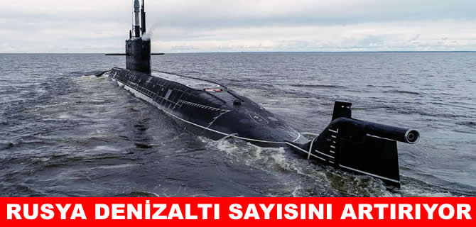 Rusya 2 denizaltı inşasına daha başlıyor