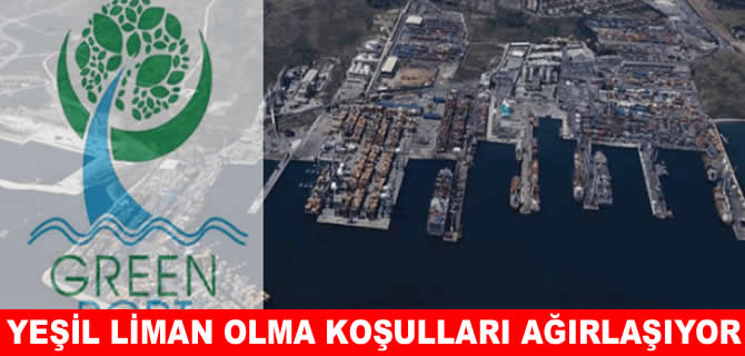 “Yeşil liman” olma koşulları ağırlaştırılıyor