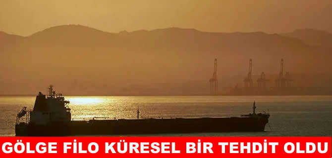 Gölge Filo küresel bir tehdide dönüştü