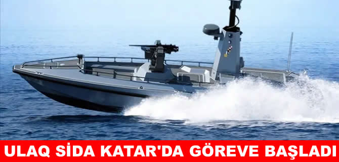 Ares’in ULAQ SİDA’sı Katar’da göreve başladı