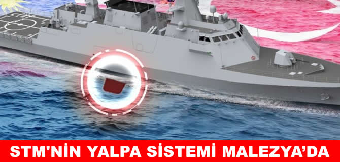STM’nin yalpa söndürme sistemi Malezya’da
