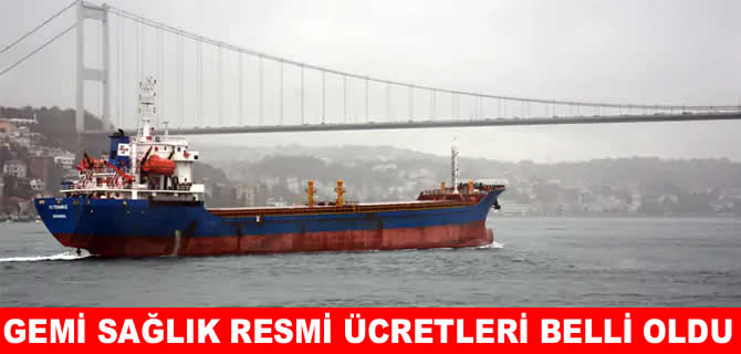 2026 Gemi Sağlık Resmi tarifesi açıklandı