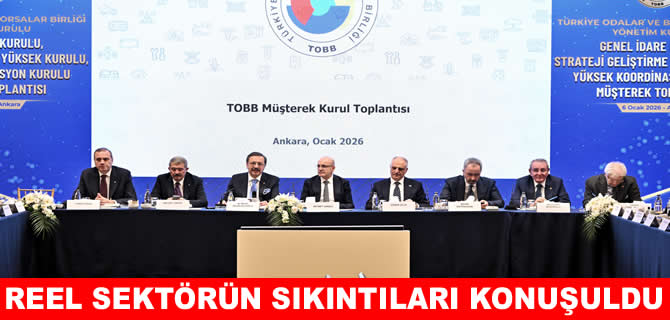 TOBB Müşterek Kurul Toplantısı yapıldı