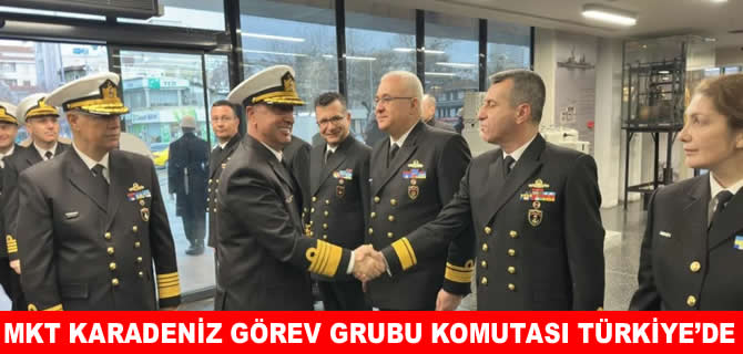 Türkiye, MKT Karadeniz Görev Grubu'nun komutasını devraldı