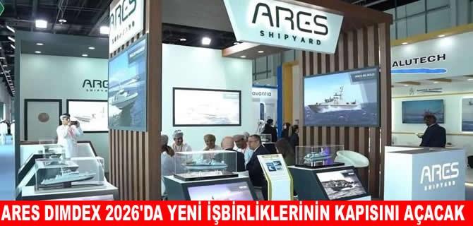 ARES Shipyard DIMDEX 2026’da yerini aldı