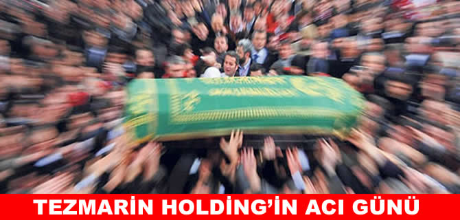 Tezman Holding kurucusu Selim Tezman yaşamını yitirdi