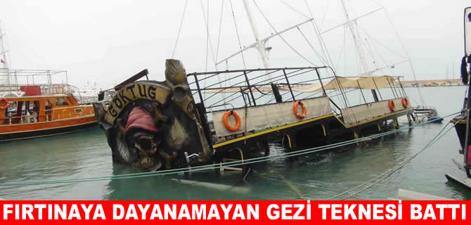 Mersin’de fırtına alarmı: Gezi teknesi battı
