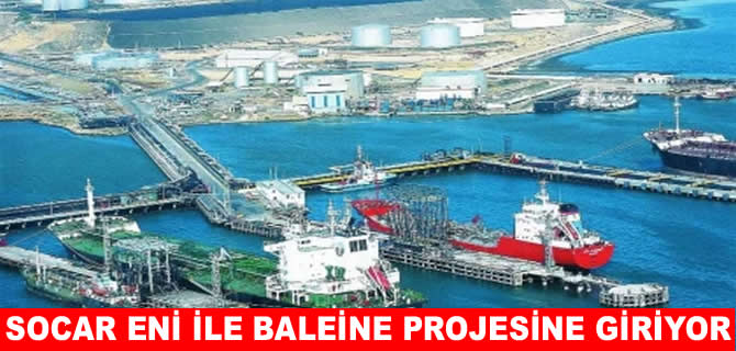 SOCAR ENİ ile Baleine projesine giriyor