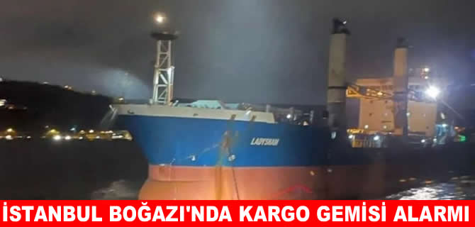 İstanbul Boğazı’nda kargo gemisi alarmı! Sürüklenen gemi kurtarıldı