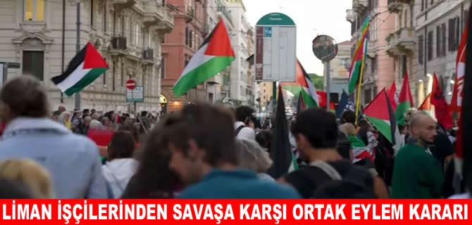Akdeniz’deki liman işçilerinden savaşa karşı ortak eylem kararı