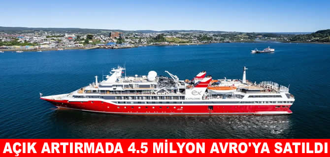 Sudan ucuz gemi! Exploris One 4.5 milyon Avro’ya satıldı