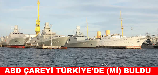 Türkiye’nin ABD için savaş gemisi üreteceği iddiası