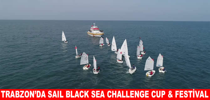 Trabzon Sail Black Sea Challenge Cup & Festival’e hazır