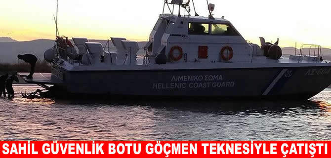 Ege Denizi’nde sahil güvenlik botu ile göçmen teknesi çatıştı