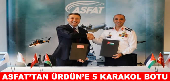 ASFAT ile Ürdün arasında ASBOT sözleşmesi imzalandı