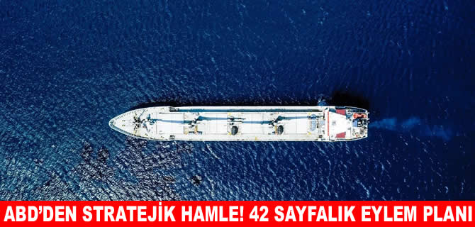 Amerika’nın Denizcilik Eylem Planı açıklandı