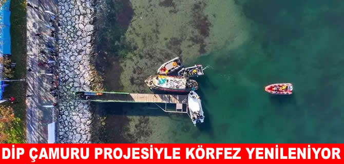 İzmit Körfezi yenileniyor! 110 bin kamyon çamur çıkarıldı!