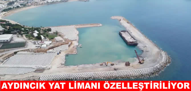 Aydıncık Yat Limanı projesi YİD modeliyle özelleştirilecek