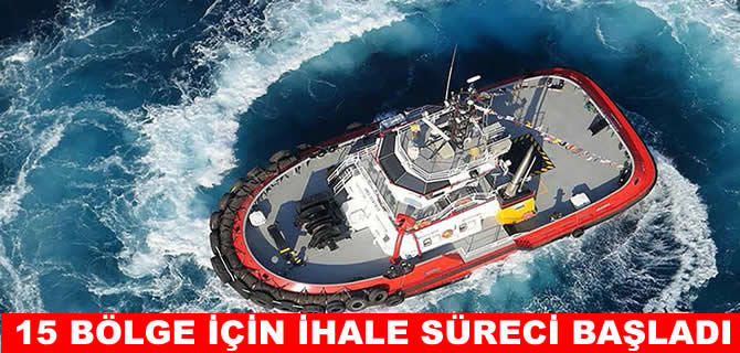 15 bölge için römorkörcülük ihale süreci başladı