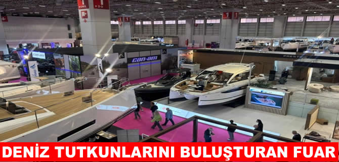 Deniz tutkunları Bosphorus Boat Show’da buluştu