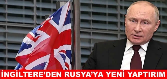 İngiltere’den Rusya’ya en büyük yaptırım paketi