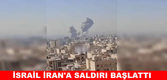 İsrail İran'a saldırdı: Tahran'da patlama sesleri