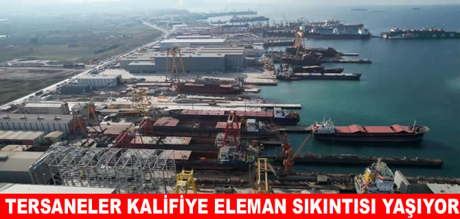 Tersanelerde usta eksikliği sektörü tehdit ediyor