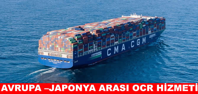 CMA CGM’dan Japonya-Avrupa arası direkt servis