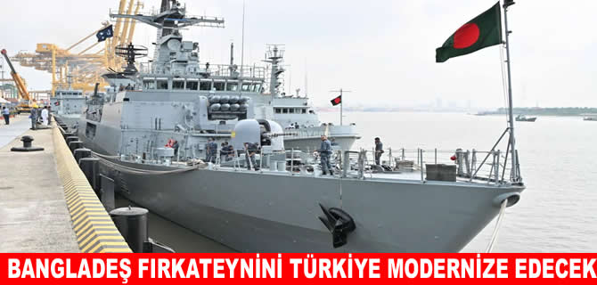 Bangladeş’in savaş gemisine Türkiye’den modernizasyon