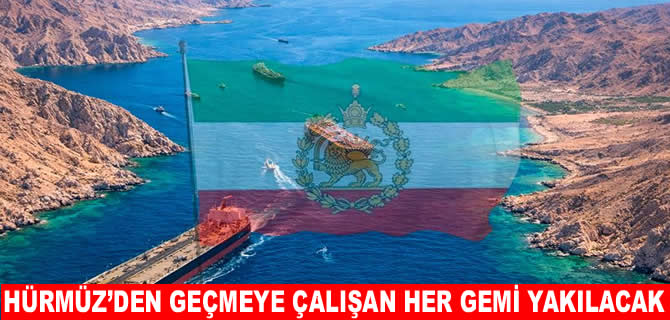 Enerjinin şah damarı kesildi: Hürmüz tamamen kapandı