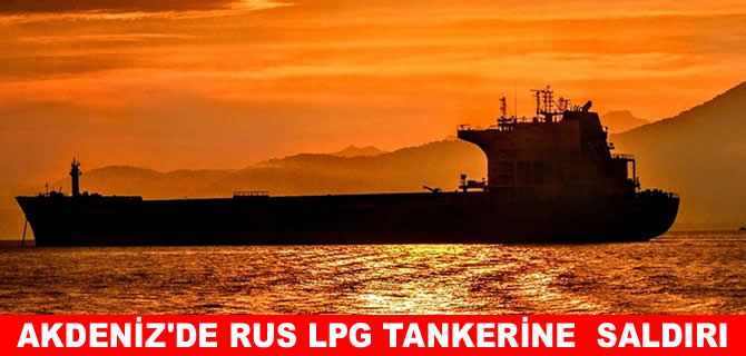 Ukrayna, Akdeniz'de Rus tankerine saldırdı